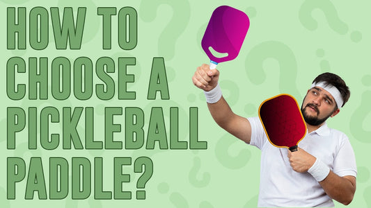 How to Choose Your First Pickleball Paddle Without Crying